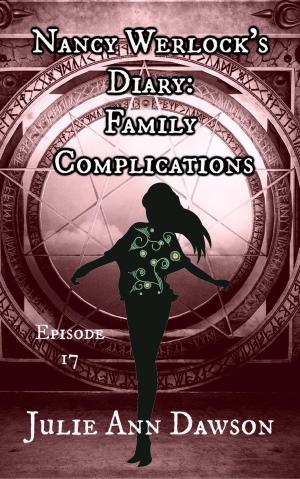 Cover of the book Nancy Werlock's Diary: Family Complications by Lynn Veach Sadler