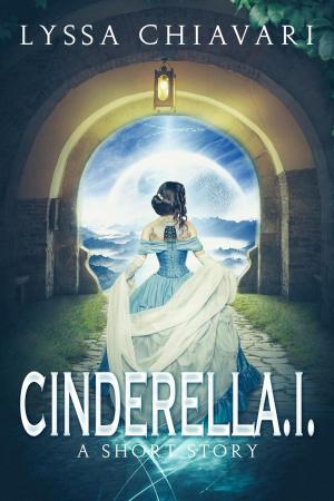 Book cover of CinderellA.I.: A Short Story