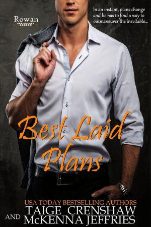 Cover of the book Best Laid Plans by Taige Crenshaw