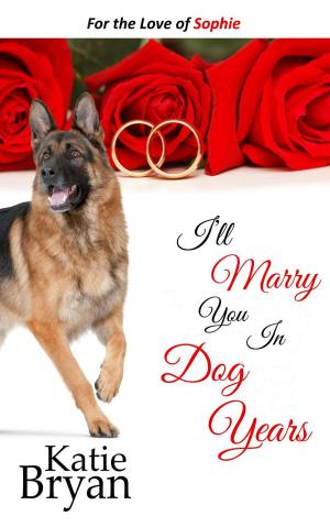 Cover of the book I'll Marry You In Dog Years by Sharon Hamilton