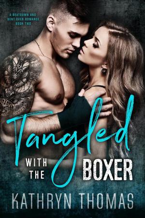 Cover of the book Tangled with the Boxer by Rebecca Rohman