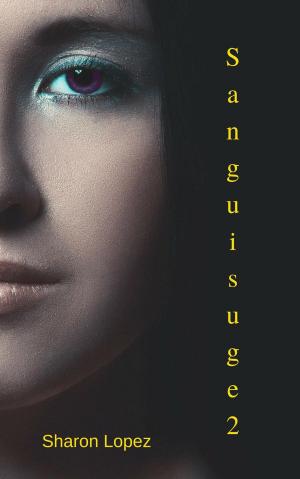 Cover of the book Sanguisuge Book 2 by Christine M. Butler