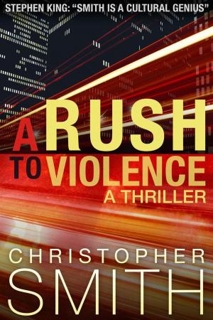 Cover of the book A Rush to Violence by Stefan Bouxsein, Ralf Heller