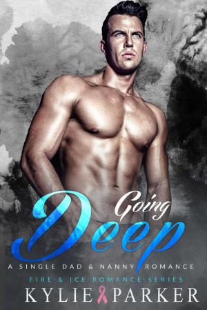 Cover of the book Going Deep: A Single Dad &amp; Nanny Romance by Paisley Kirkpatrick