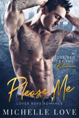 Cover of the book Please Me: Desired by the Billionaire by Papa Francisco, James P. Campbell