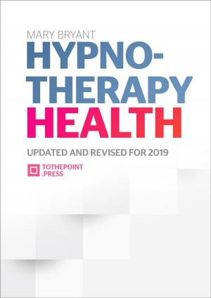Cover of the book Hypnotherapy Health by Mary Bryant