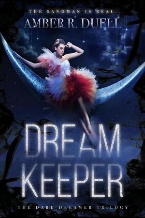 Cover of the book Dream Keeper by Mary Bernsen