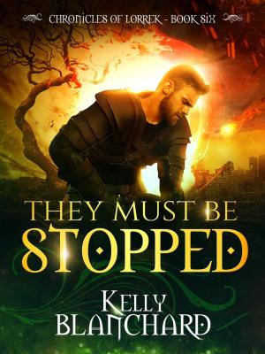 Cover of the book They Must Be Stopped by Amanda Dery