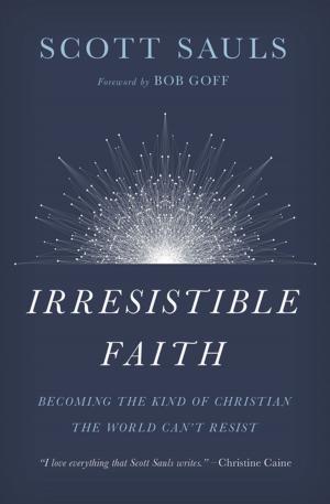 Cover of the book Irresistible Faith by Beth Wiseman, Kathleen Fuller, Kelly Long, Barbara Cameron