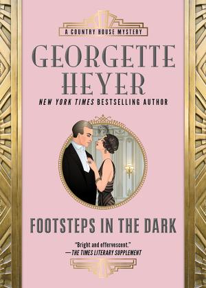 Cover of the book Footsteps in the Dark by Georgette Heyer