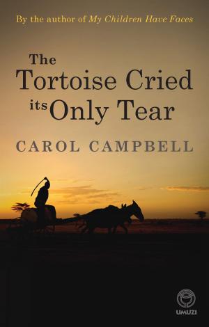 Book cover of The Tortoise Cried its Only Tear