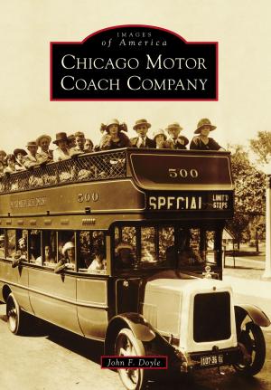 Cover of the book Chicago Motor Coach Company by John F. Hogan, Judy E. Brady