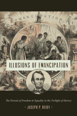 Cover of the book Illusions of Emancipation by Alan M. Wald