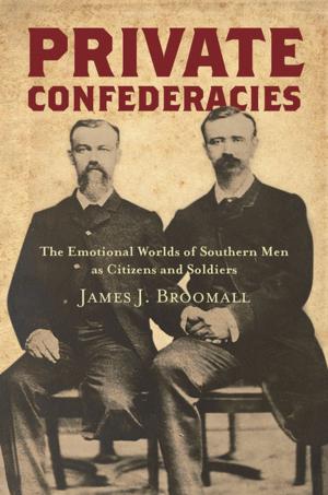 Cover of the book Private Confederacies by Thomas Underwood