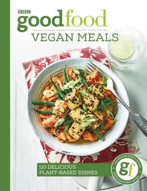 Cover of the book Good Food: Vegan Meals by Dan Read