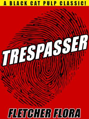 Cover of the book Trespasser by Frank Belknap Long