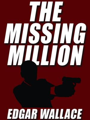 Cover of the book The Missing Million by Phyllis Ann Karr