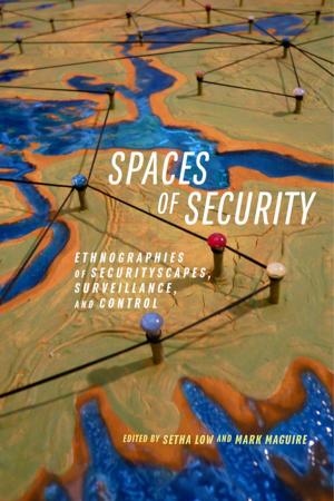 Cover of the book Spaces of Security by Jeanne Theoharis, Komozi Woodard