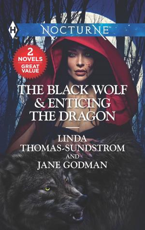 Cover of the book The Black Wolf & Enticing the Dragon by Susan Crosby