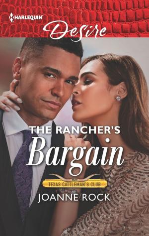Cover of the book The Rancher's Bargain by Sharon Kendrick, Carol Marinelli, Annie West, Rachael Thomas