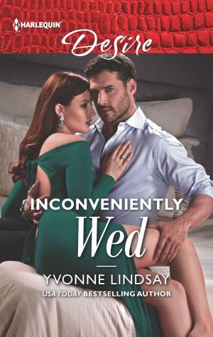 Cover of the book Inconveniently Wed by Justine Elvira