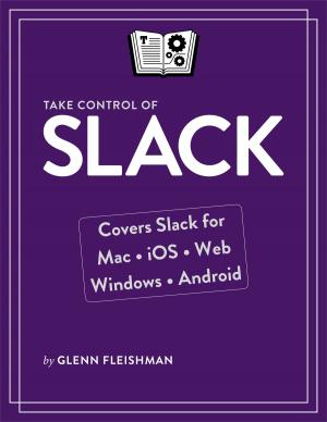 Cover of the book Take Control of Slack by Glenn Fleishman