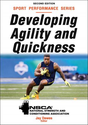 Cover of the book Developing Agility and Quickness by Morgan Wootten, Joe Wootten