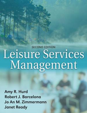 Cover of the book Leisure Services Management by Frances E. Cleland-Donnelly, Suzanne S. Mueller, David L. Gallahue