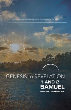 Book cover of Genesis to Revelation: 1 and 2 Samuel Participant Book [Large Print]