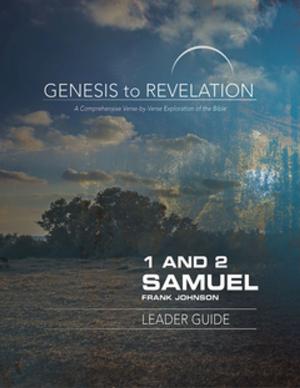 Book cover of Genesis to Revelation: 1 and 2 Samuel Leader Guide
