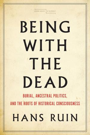 Cover of the book Being with the Dead by Harold Winter