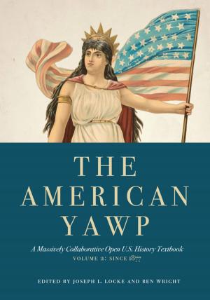 Cover of the book The American Yawp by Alice D. Ba