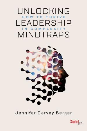 Cover of the book Unlocking Leadership Mindtraps by Jennifer Bajorek