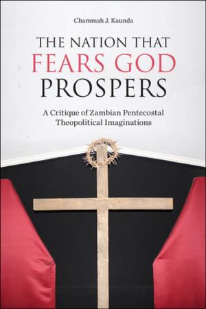 Cover of the book The Nation That Fears God Prospers by Walter Brueggemann