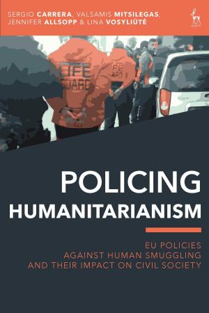 Cover of the book Policing Humanitarianism by Robert Lyman