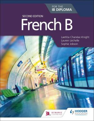 Cover of the book French B for the IB Diploma Second Edition by Bob Reeves