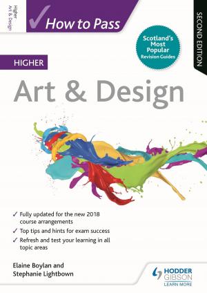 Cover of the book How to Pass Higher Art & Design: Second Edition by John Kerr, Jerry Teale