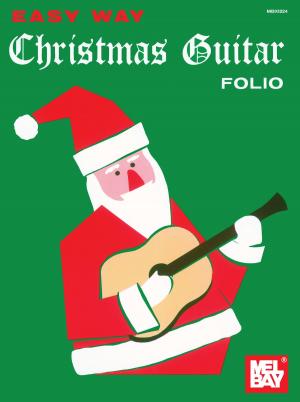 Cover of the book Easy Way Christmas Guitar Folio by Karen Khanagov