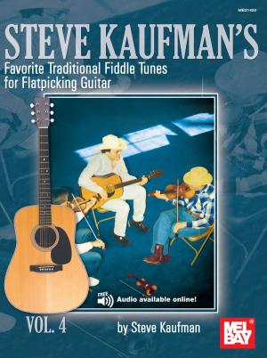 Cover of the book Steve Kaufman's Favorite Traditional Fiddle Tunes by William Bay