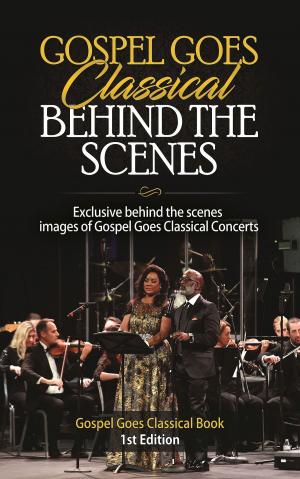 Book cover of Gospel Goes Classical Behind the Scenes