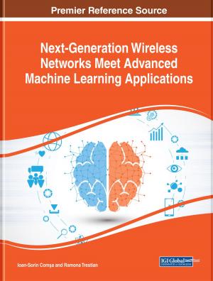 bigCover of the book Next-Generation Wireless Networks Meet Advanced Machine Learning Applications by 