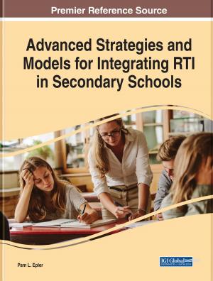 Cover of the book Advanced Strategies and Models for Integrating RTI in Secondary Schools by Kristi Meeuwse, Diane Mason