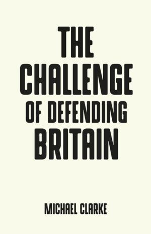 Book cover of The challenge of defending Britain