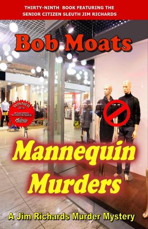 Cover of the book Mannequin Murders by Bob Moats