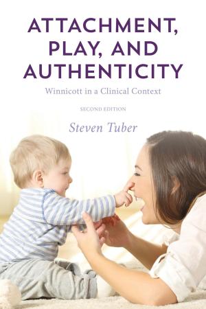 Cover of the book Attachment, Play, and Authenticity by Faith A. Wilson, Jeffrey L. Thomas