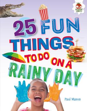 Cover of the book 25 Fun Things to Do on a Rainy Day by Harold Rober