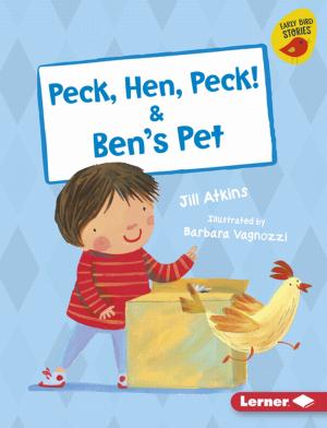 Cover of the book Peck, Hen, Peck! & Ben's Pet by Rob Ives