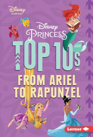 Cover of the book Disney Princess Top 10s by Ellen Fischer, Tilda Balsley