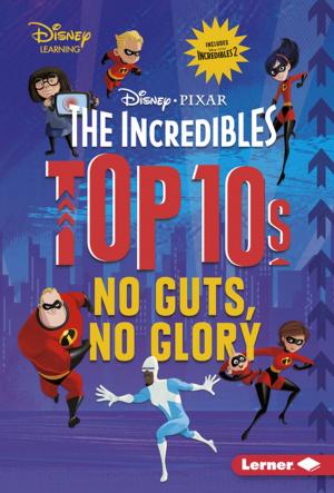 Cover of the book The Incredibles Top 10s by Rob Ives