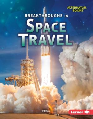 Cover of the book Breakthroughs in Space Travel by Sally M. Walker